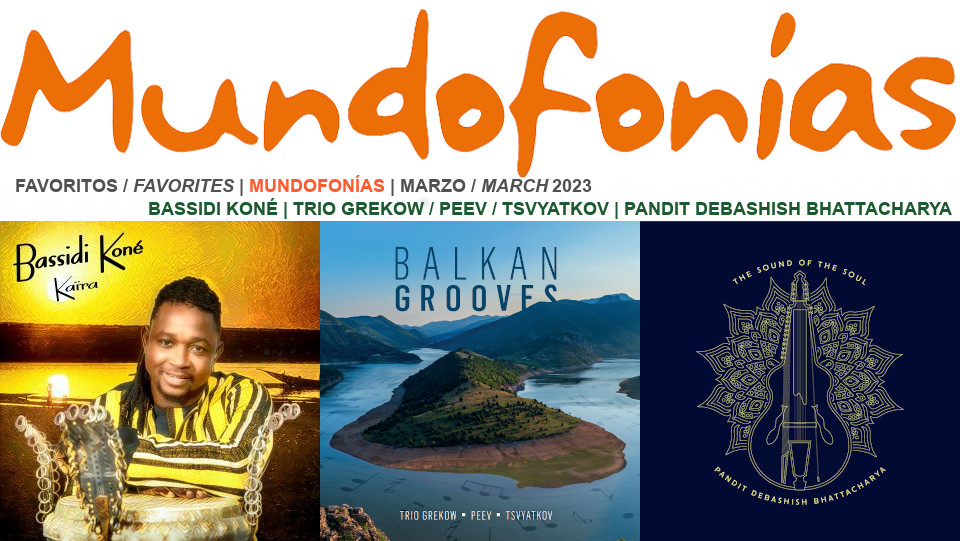 Mundofonias-favorites-MAR23-Balkan-grooves
